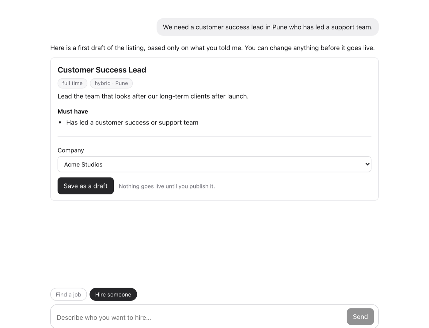 A Vibly chat. Someone has typed that they need a customer success lead in Pune who has led a support team, and Vibly has drafted a listing with the title, place and one must-have requirement, ready to save as a draft.